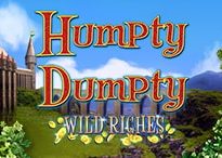 Humpty Dumpty Wild Riches