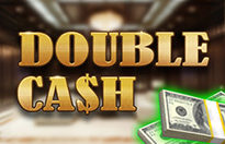 Double Cash