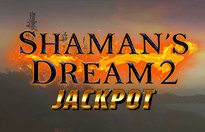 Shamans Dream 2 Jackpot