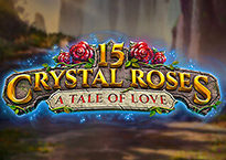 15 Crystal Roses: A Tale of Love