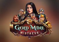 Gold Mine Mistress