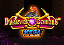 Mega Fire Blaze Dwarves and Goblins