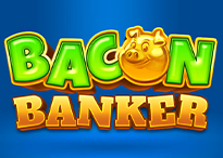 Bacon Banker Bank Buster