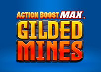 Action Boost Max Gilded Mines