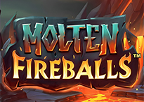 Molten Fireballs