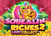 squealin riches 2