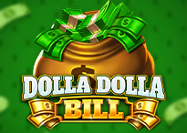 Dolla Dolla Bill